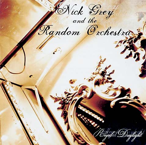 NICK GREY AND THE RANDOM ORCHESTRA}