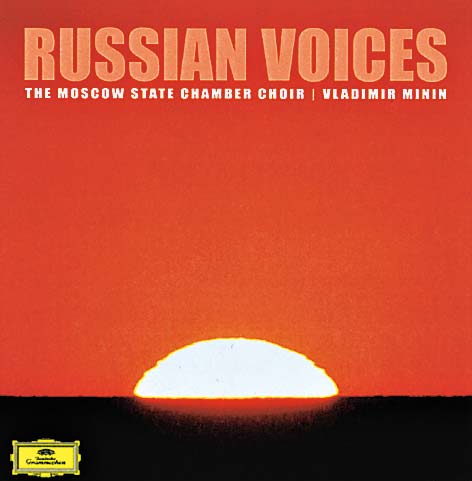 RUSSIAN VOICESThe Moscow State Chamber Choir, Vladimir Minin}